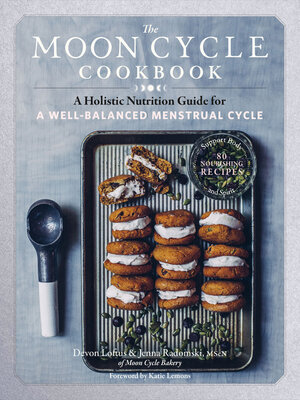 cover image of The Moon Cycle Cookbook